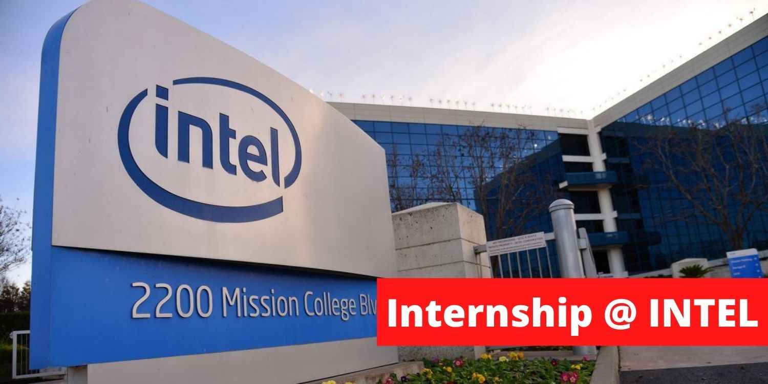 INTEL is offering internship opportunity for students as Graduate ...