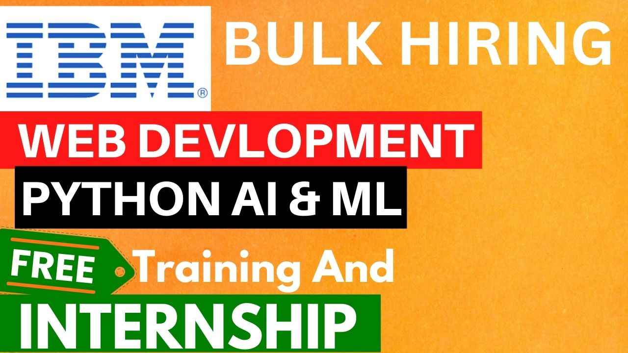 IBM Free Training And Internship For Students