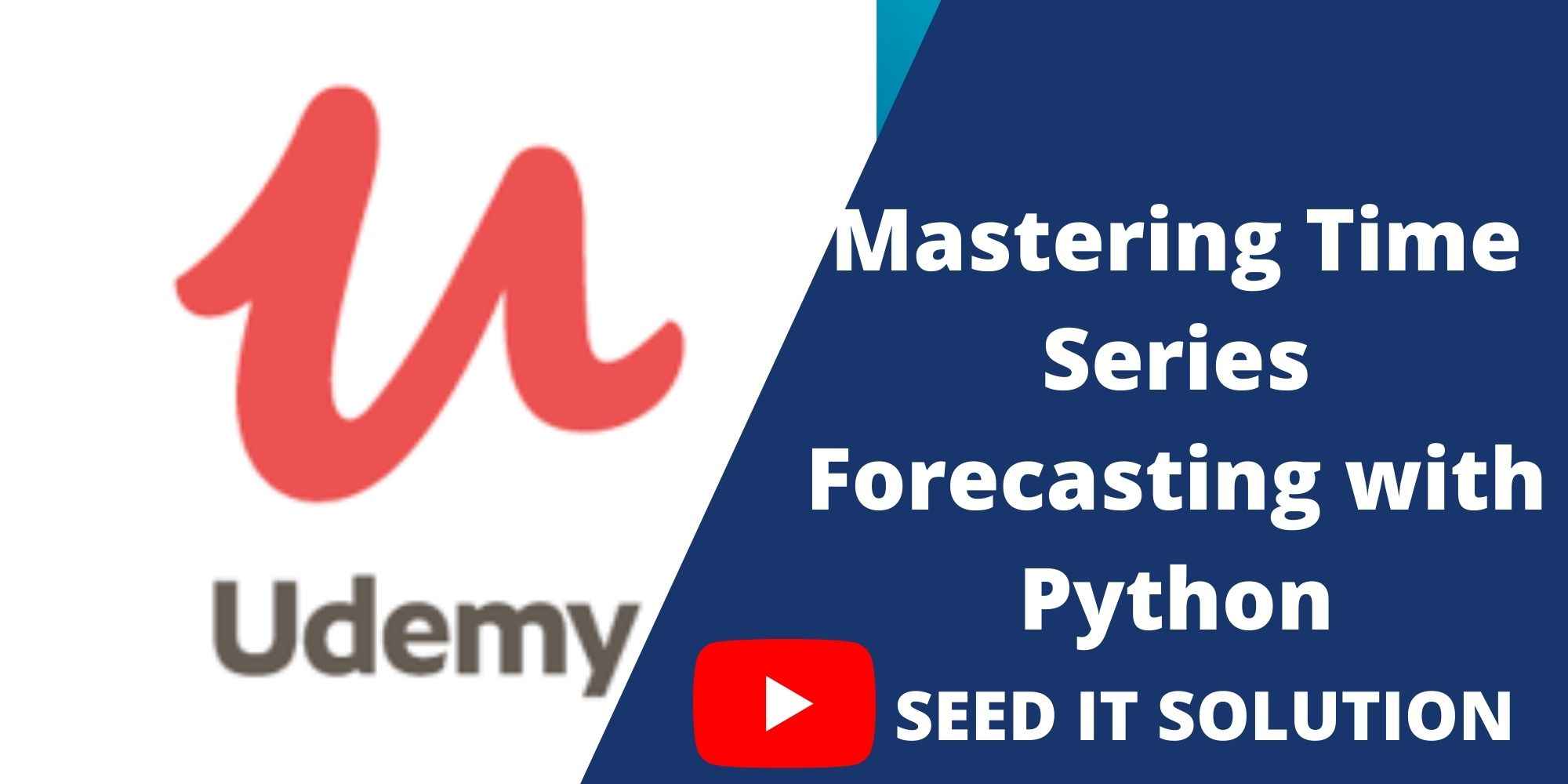 Mastering Time Series Forecasting with Python